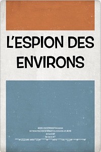 L’espion des environs